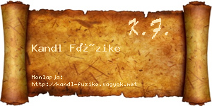 Kandl Füzike névjegykártya